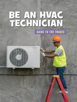 Library Binding Be an HVAC Technician Book
