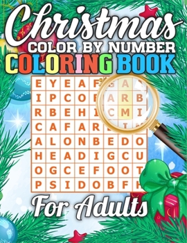 Christmas Color By Number Coloring Book for adults: Amazing Activity Book Full of Coloring, Matching, Crosswords, Word Searches, Color by Number & More! (Creative & Unique Activity Book for Kids)