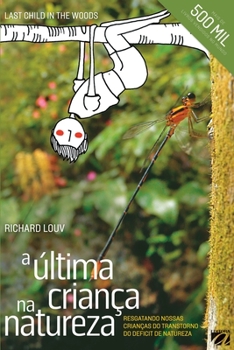 Paperback A Última Criança na Natureza [Portuguese] Book