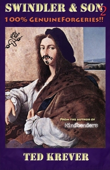 Swindler & Son 2: 100% Genuine Forgeries
