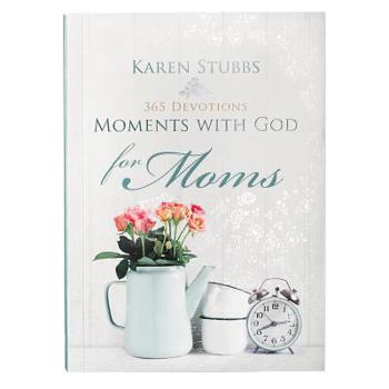 Paperback Moments with God for Moms Book