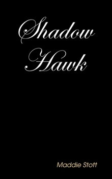 Hardcover Shadow Hawk Book