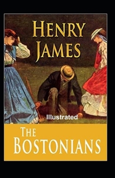 Paperback The Bostonians Illustrated Book