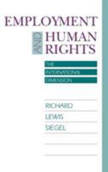 Employment and Human Rights: The International Dimension - Book  of the Pennsylvania Studies in Human Rights