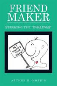 Paperback Friend Maker: Starring the "Inklings" Book