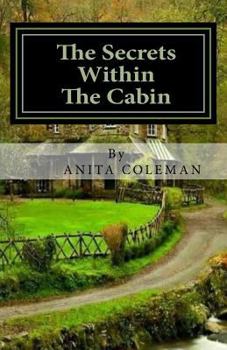 Paperback The Secert Within the Cabin Book