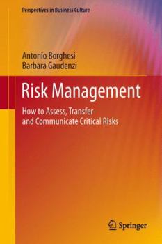 Hardcover Risk Management: How to Assess, Transfer and Communicate Critical Risks Book
