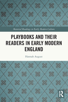 Paperback Playbooks and their Readers in Early Modern England Book