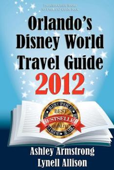 Paperback Orlando's Disney World Travel Guide 2012 Book