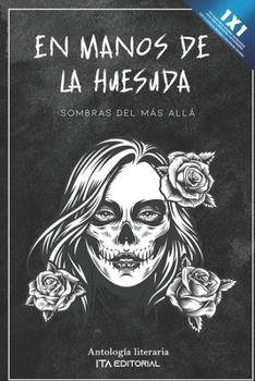 Paperback En manos de la huesuda: Sombras del más allá [Spanish] Book