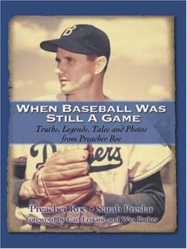 Paperback When Baseball Was Still a Game Book
