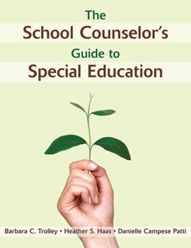 Paperback The School Counselor's Guide to Special Education Book