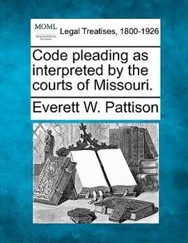 Paperback Code pleading as interpreted by the courts of Missouri. Book