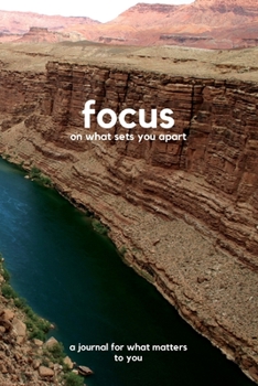 Paperback Focus on what sets you apart: a journal for what matters to you Book