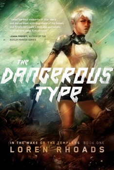 Paperback The Dangerous Type: In the Wake of the Templars, Book One Book