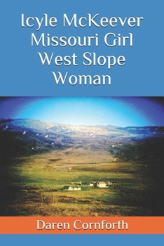 Paperback Icyle McKeever Missouri Girl West Slope Woman Book
