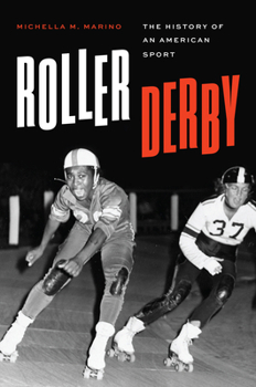 Paperback Roller Derby: The History of an American Sport Book