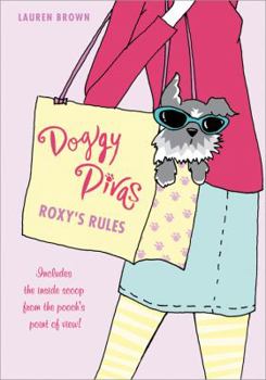 Paperback The Doggy Divas: Roxy's Rules Book