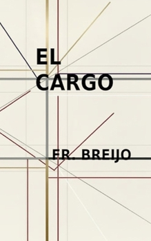 Paperback El Cargo [Spanish] Book