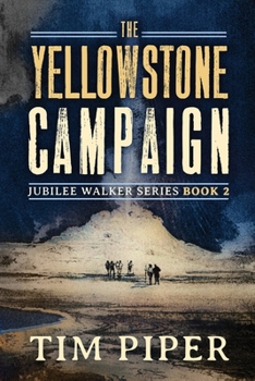Paperback The Yellowstone Campaign Book