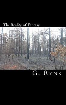 Paperback The Reality of Fantasy: A Collection of Poems, Short Stories, and Essays Book