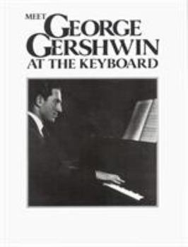 Paperback Meet George Gershwin at the Keyboard Book