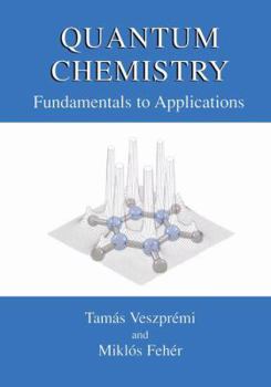 Paperback Quantum Chemistry: Fundamentals to Applications Book