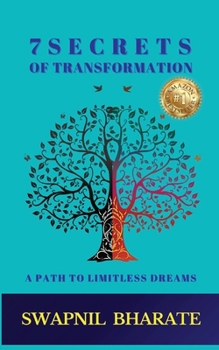 Paperback 7 Secrets of Transformation: A Path to Limitless Dreams Book