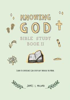 Paperback Knowing God Bible Study: Book II Book
