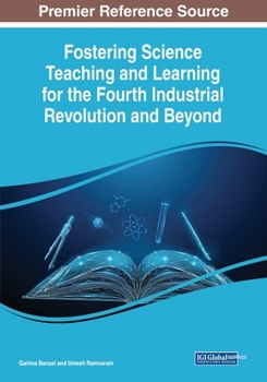 Paperback Fostering Science Teaching and Learning for the Fourth Industrial Revolution and Beyond Book