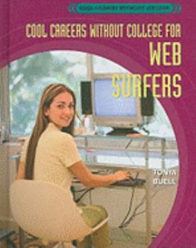 Library Binding Cool Careers Without College for Web Surfers Book
