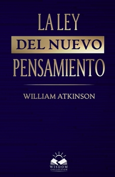 Paperback La Ley del Nuevo Pensamiento [Spanish] Book