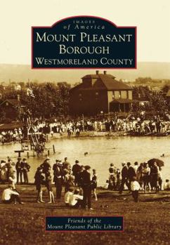 Paperback Mount Pleasant Borough, Westmoreland County Book