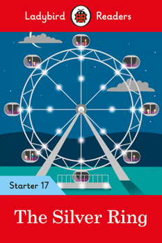 Paperback The Silver Ring - Ladybird Readers Starter Level 17 Book