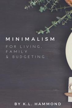 Paperback Minimalism for Living, Family & Budgeting Book