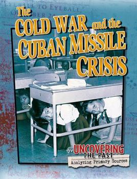 Library Binding The Cold War and the Cuban Missile Crisis Book