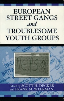 Paperback European Street Gangs and Troublesome Youth Groups Book