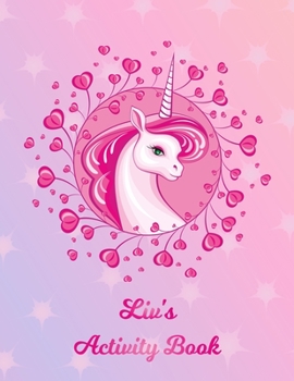 Liv's Activity Book: 5 Different Ready to Play Game Templates + Storybook Paper for Kids: Hangman, Tic Tac Toe, Four in a Row, Sea Battle, Dots & Boxes & Storybook Paper - Unicorn Pink Horse & Pony Fi