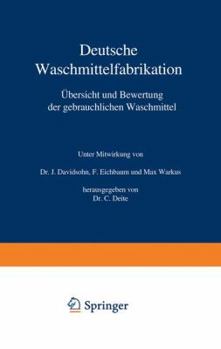 Paperback Deutsche Waschmittelfabrikation: Übersicht Und Bewertung Der Gebräuchlichen Waschmittel [German] Book