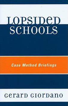 Paperback Lopsided Schools: Case Method Briefings Book