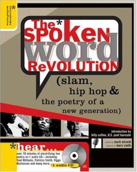 Paperback The Spoken Word Revolution: Slam, Hip Hop & the Poetry of a New Generation Book