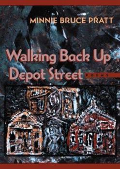 Paperback Walking Back Up Depot Street: Poems Book