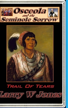 Hardcover Osceola And the Seminole Sorrow Book