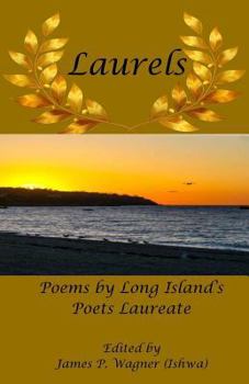 Paperback Laurels: The Poetry of Long Island's Poets Laureate Book