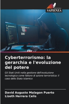 Paperback Cyberterrorismo: la gerarchia e l'evoluzione del potere [Italian] Book