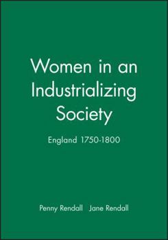 Paperback Women in an Industrializing Society: England 1750-1800 Book