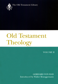 Paperback Old Testament Theology Volume 2: The Theology of Israel's Prophetic Traditions Book