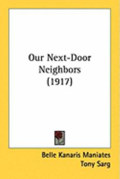 Paperback Our Next-Door Neighbors (1917) Book