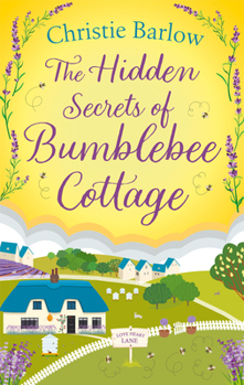 Paperback The Hidden Secrets of Bumblebee Cottage Book