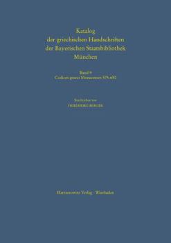 Paperback Codices Graeci Monacenses 575 - 650 (Handschriften Des Supplements): Beschrieben Von Friederike Berger [German] Book